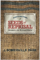 Seeds of Reprisal: Monsanto vs. Michael White